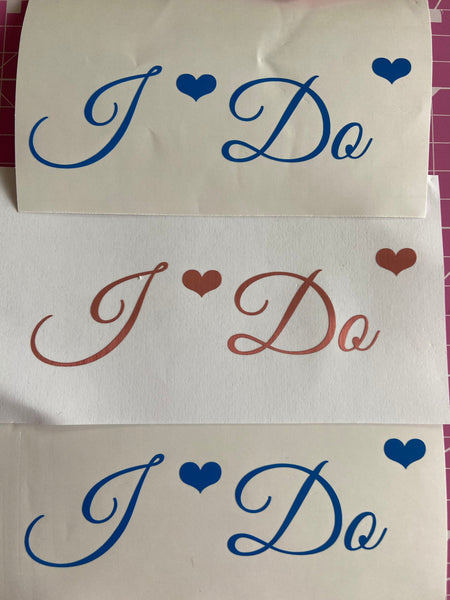 I Do wedding shoe vinyl ,something blue