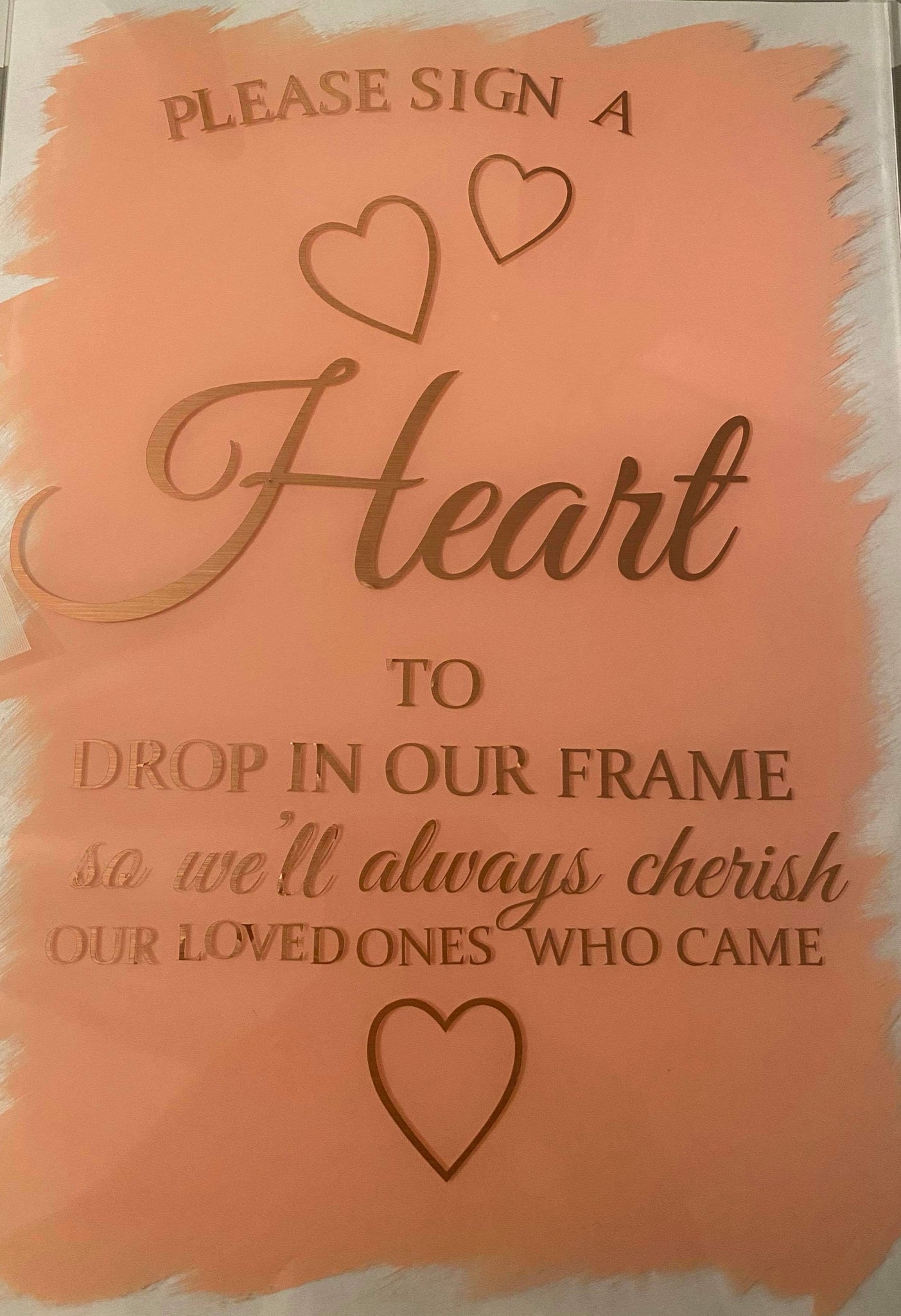 Please Sign a Heart and Drop It In The Frame