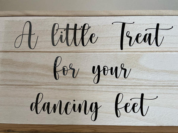 A little treat for your dancing feet sign sticker